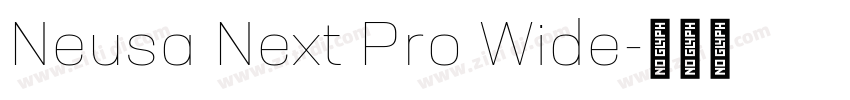 Neusa Next Pro Wide字体转换 Neusa Next Pro Wide字体转换